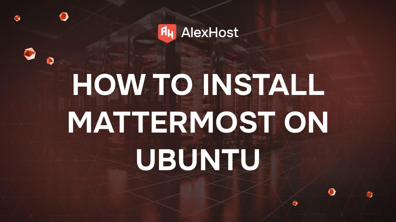 How to Install Mattermost on Ubuntu