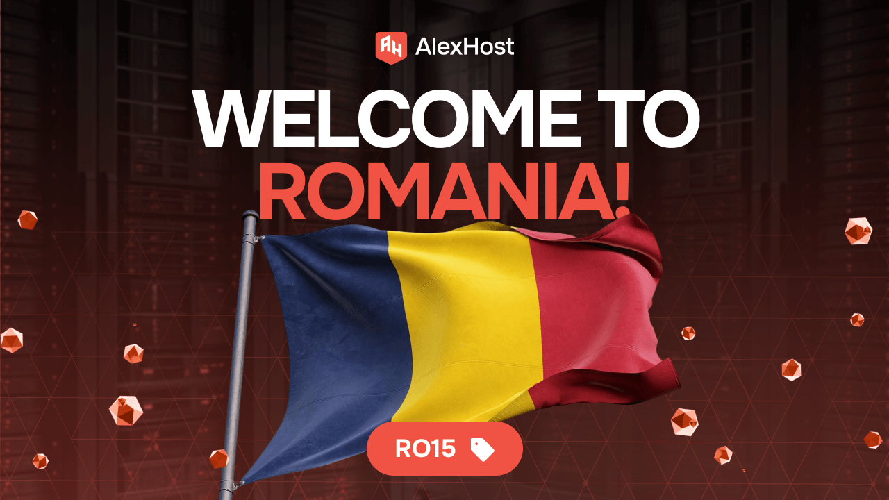 New Location, New Opportunities: Welcome to Romania with AlexHost.com