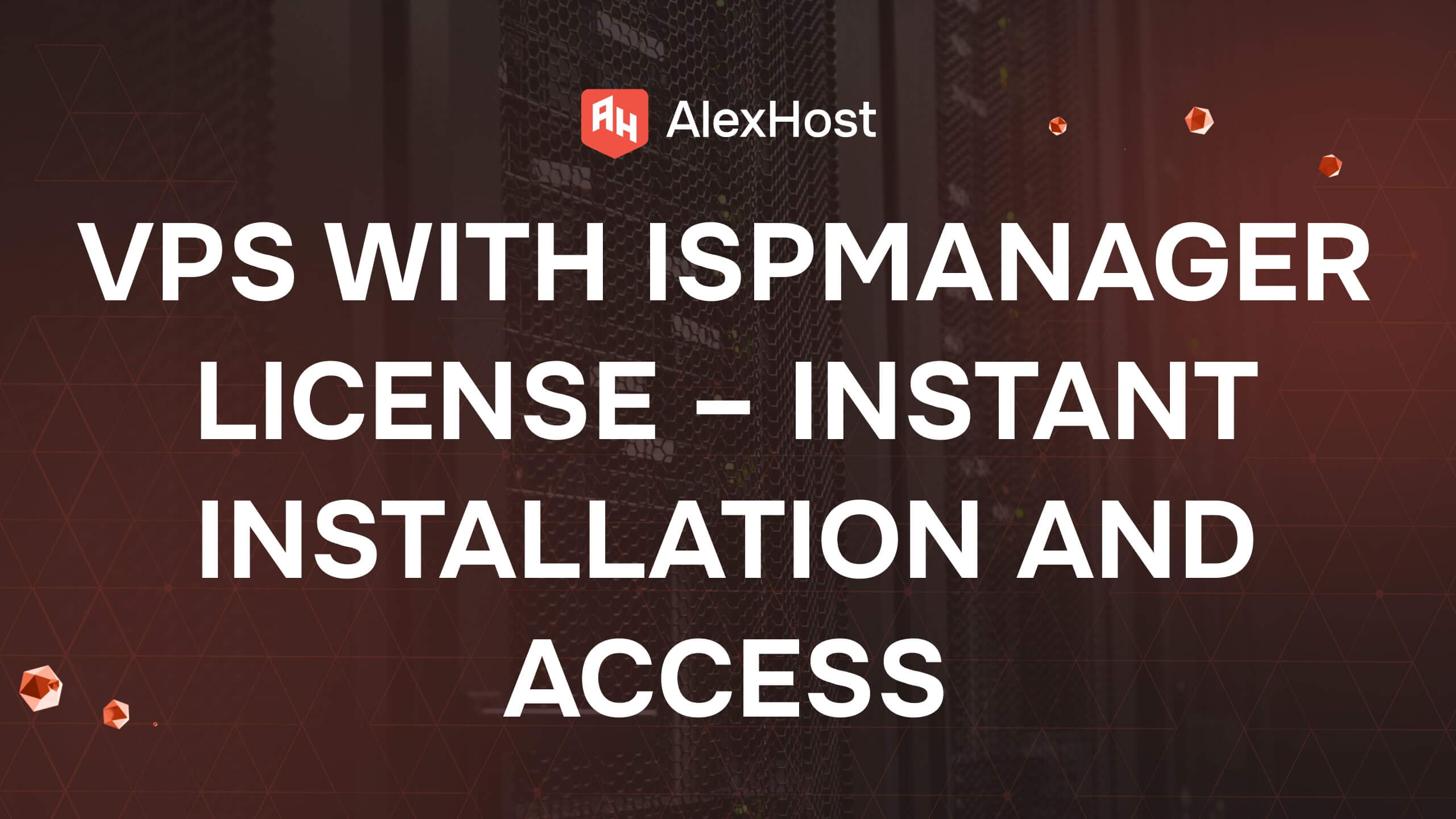 VPS com licença ispmanager – Instalação e acesso instantâneos