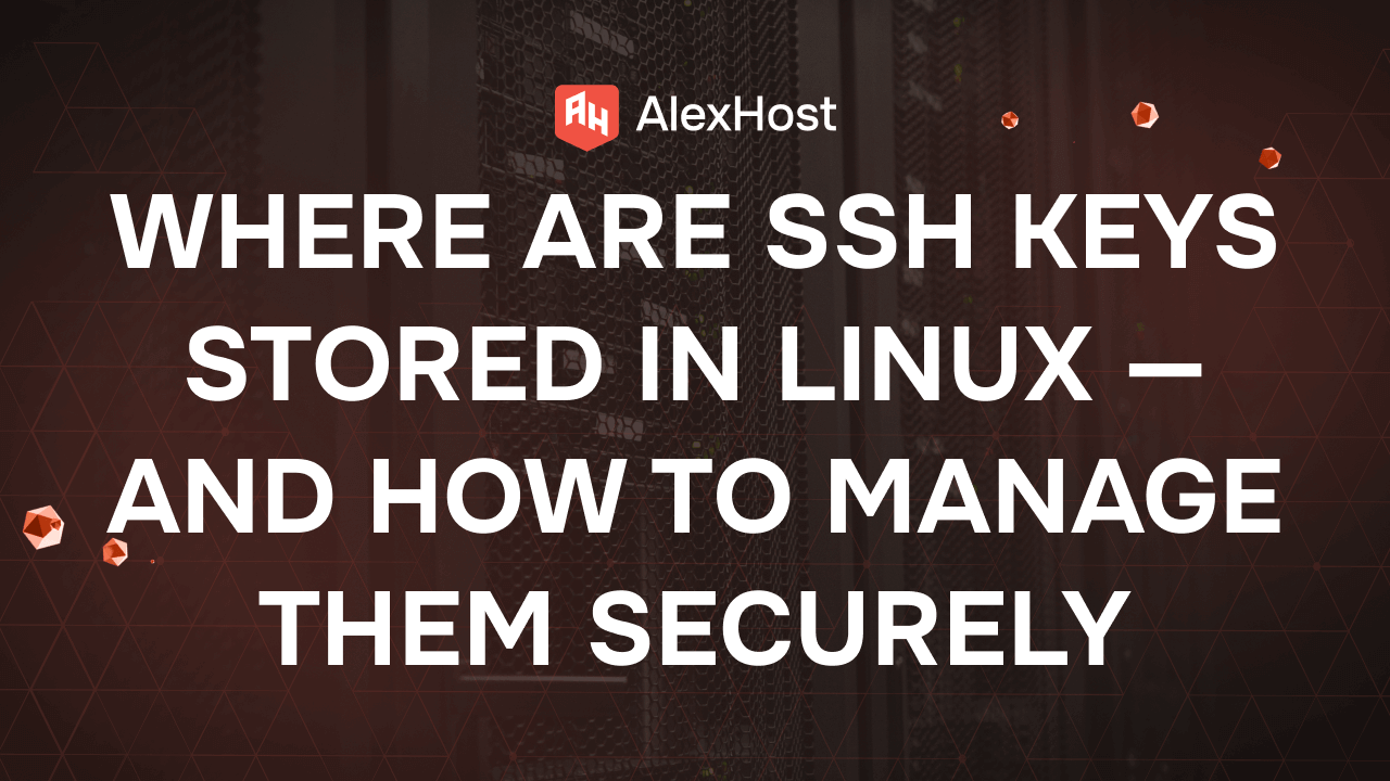 Wo werden SSH-Schlüssel in Linux gespeichert – und wie verwaltet man sie sicher?