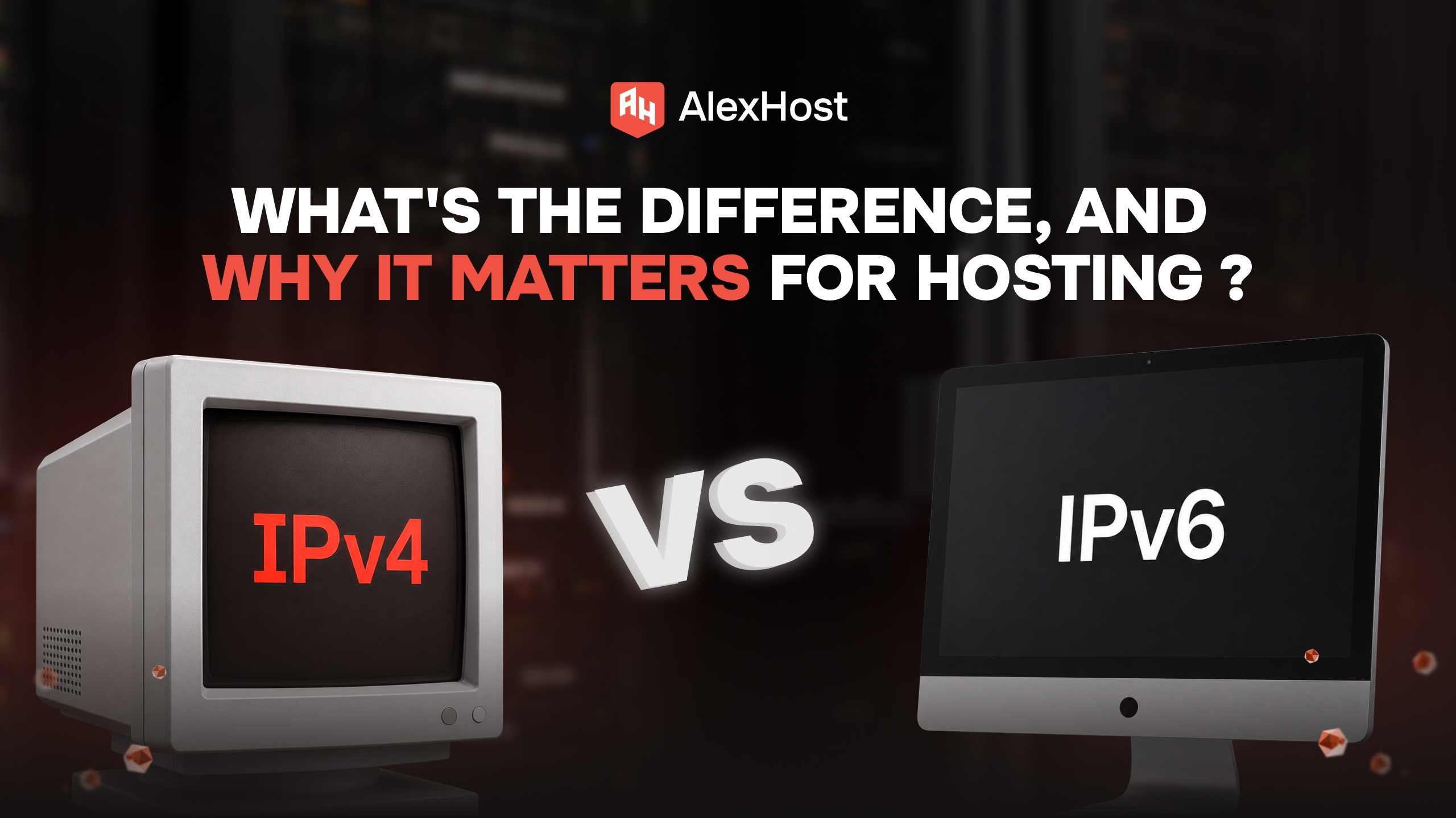 IPv4 срещу IPv6: Каква е разликата и защо е важно за хостинга
